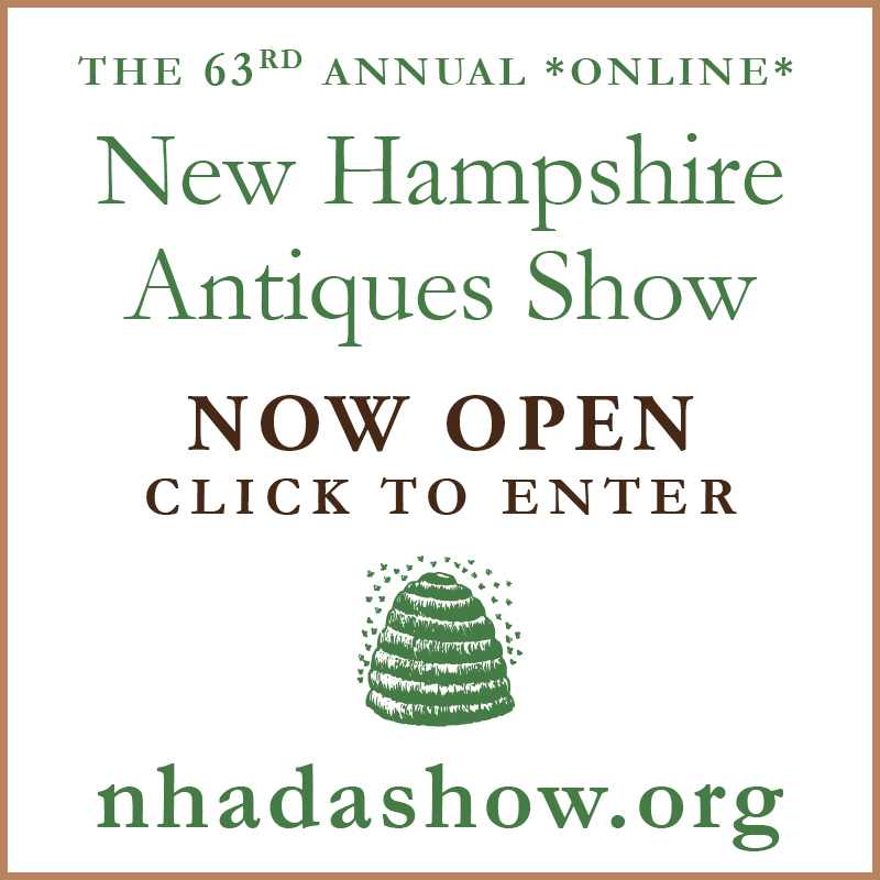 NH Antiques Show - NOW OPEN