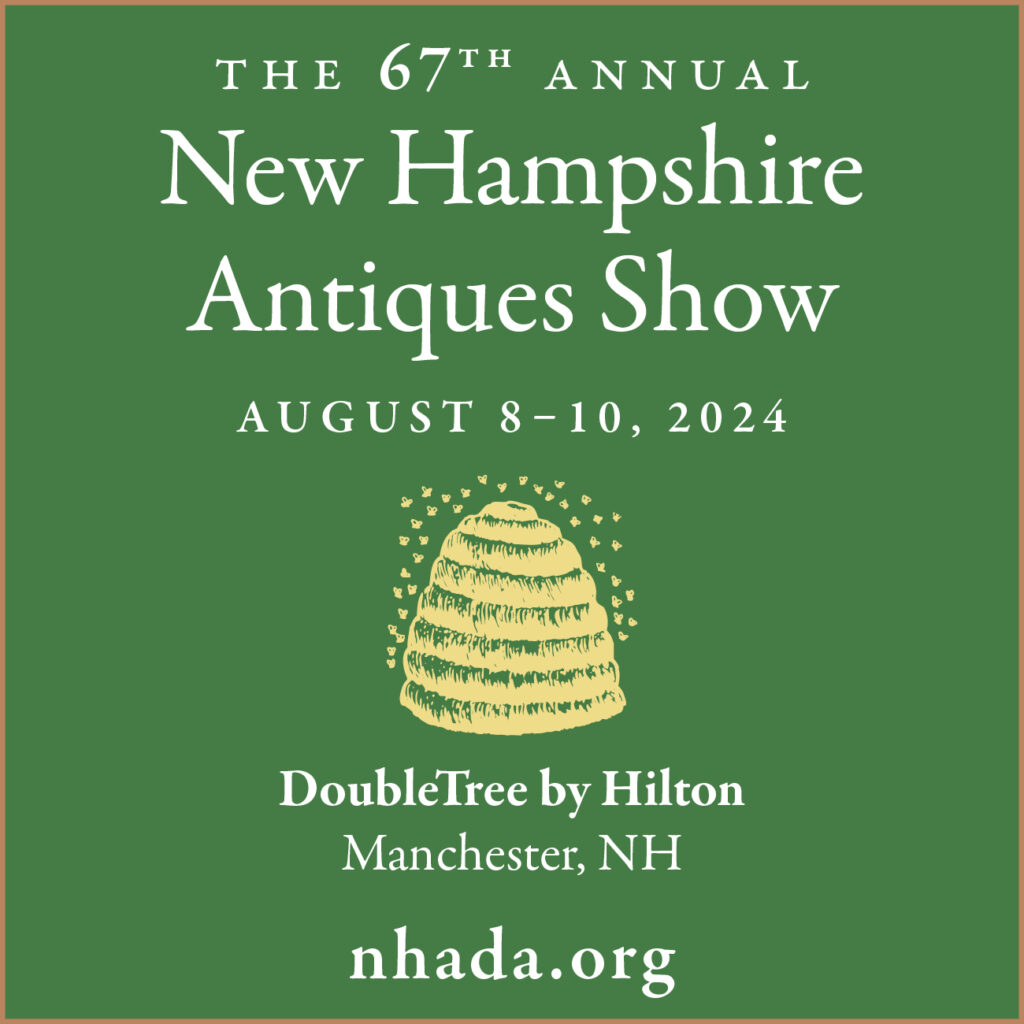 The 67th Annual New Hampshire Antiques Show - August 8–10, 2024